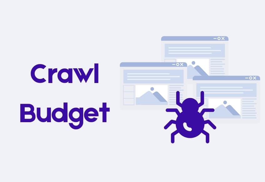 Crawl Budget: What Is It and Why Is It Important for SEO