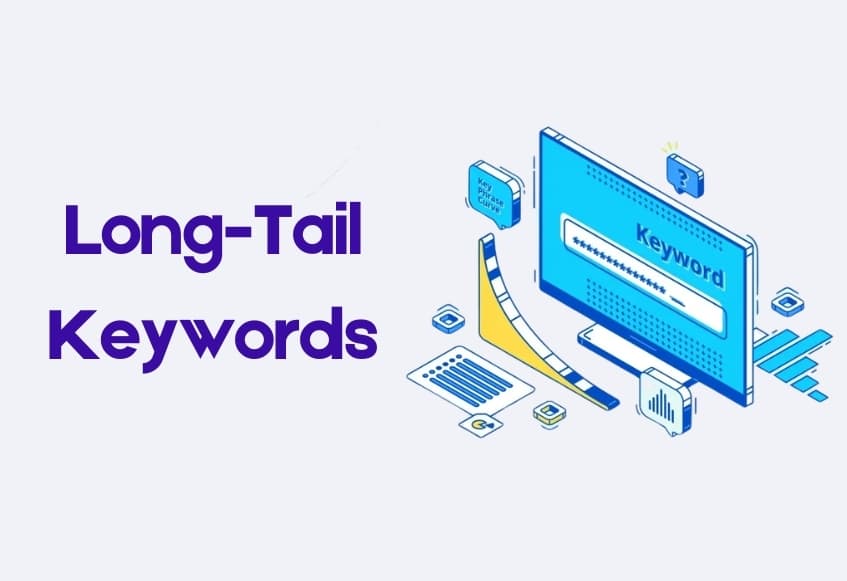 Long-Tail Keywords: What They Are & How to Use Them in 2025