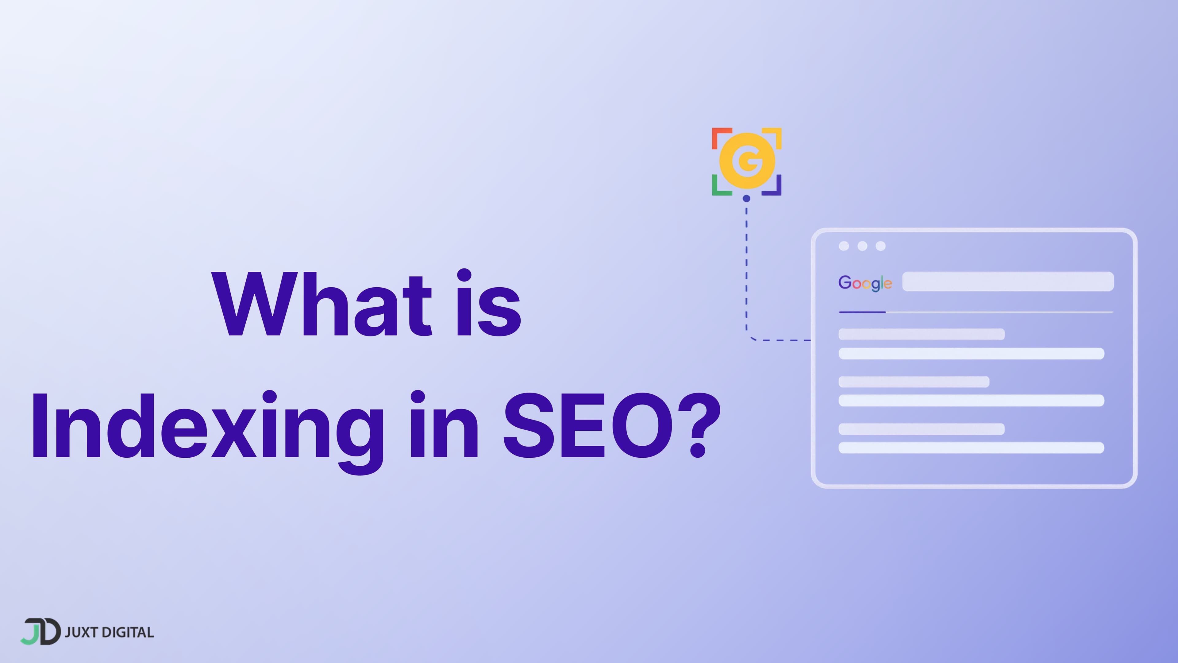 What is Indexing in SEO? The Complete Guide to Getting Found in Google