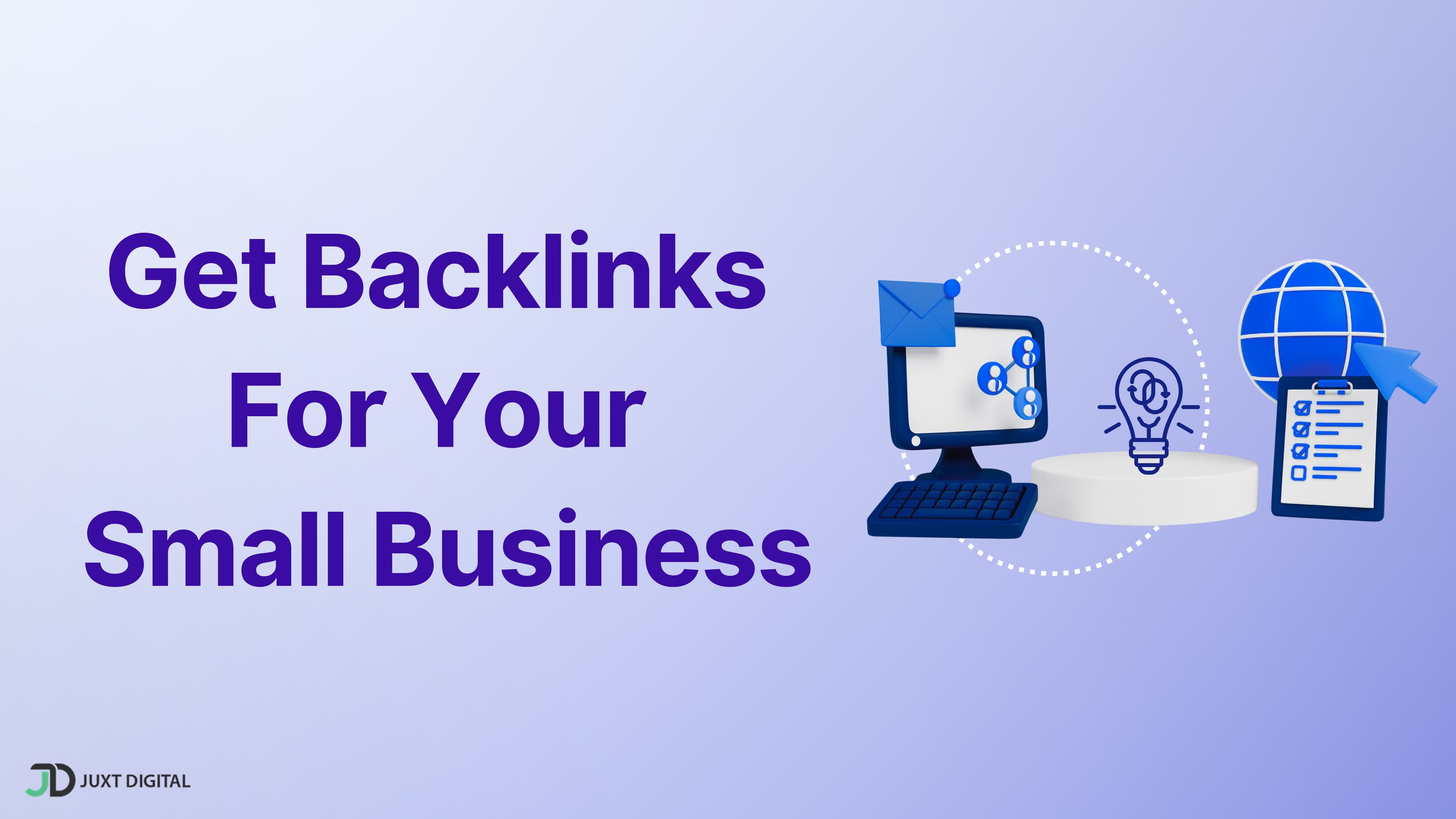 10 Proven Ways to Get Quality Backlinks for Small Business Websites