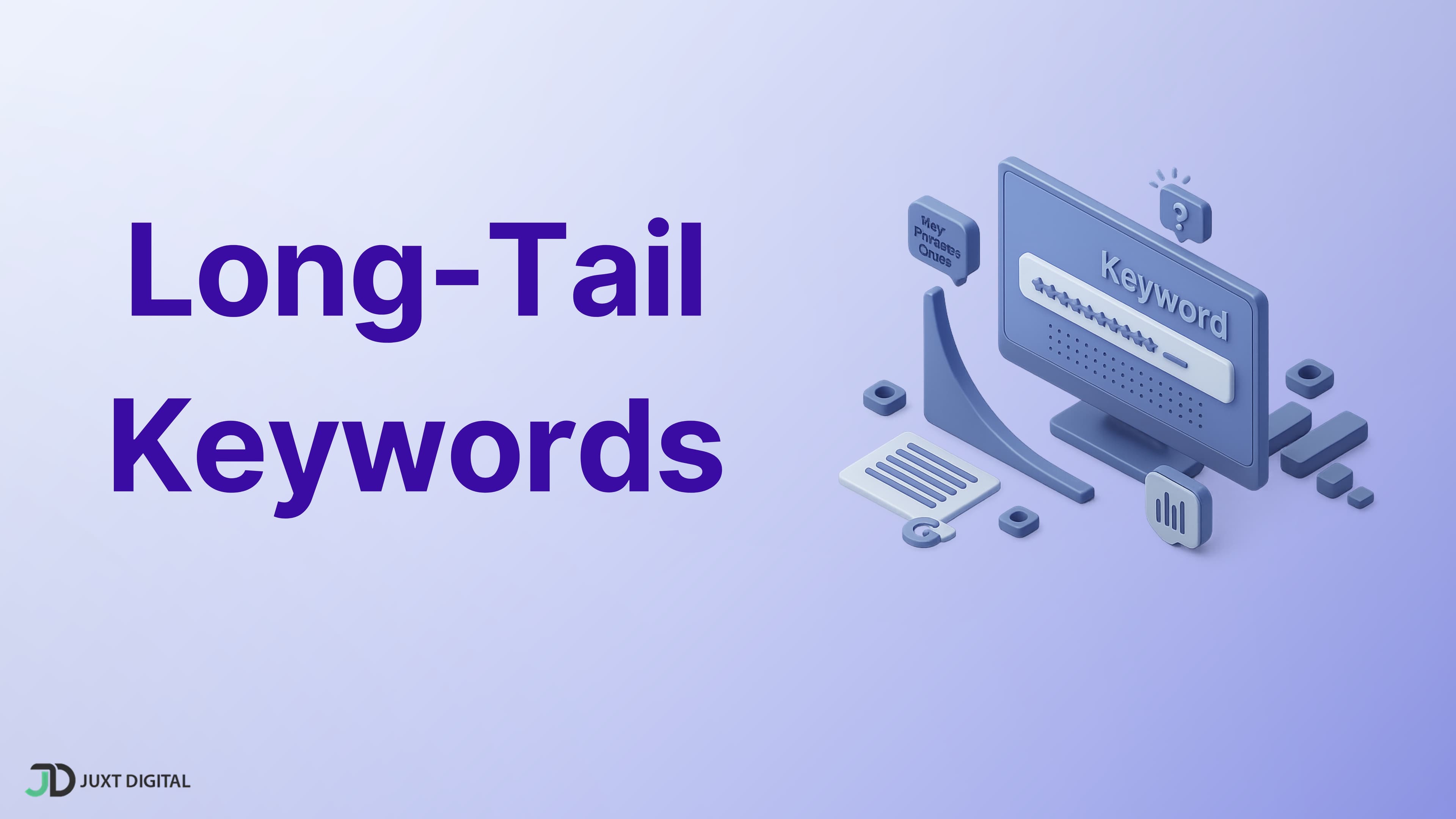 Long-Tail Keywords Guide 2025: More Traffic with Less Competition