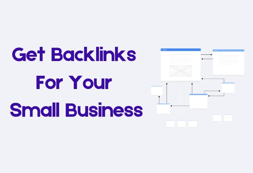 10 Proven Ways to Get Quality Backlinks for Small Business Websites